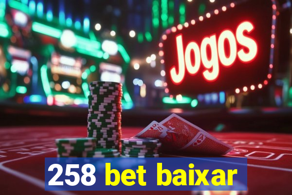 258 bet baixar